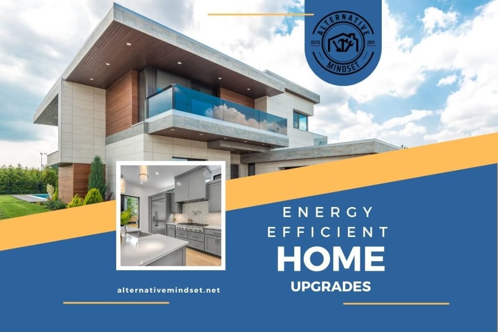 Energy Efficient Home Upgrades